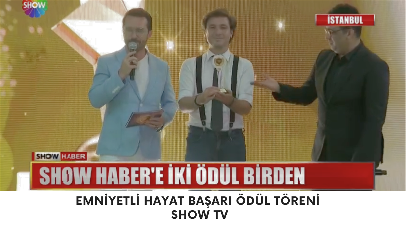 Emniyetli Hayat Başarı Ödül Töreni SHOW TV